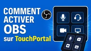 Miniature : Comment Activer OBS sur TouchPortal Facilement !
