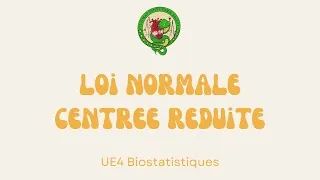 Miniature : Biostatistiques - LOI NORMALE CENTREE REDUITE