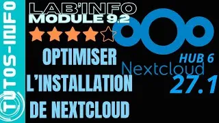 Miniature : OPTIMISER L'INSTALLATION DE NEXTCLOUD 27 (module 9.2)