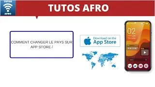 Miniature : Comment changer le Pays sur App Store ?