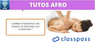 Miniature : COMMENT RESERVER UNE SEANCE DE MASSAGE SUR CLASSPASS ?