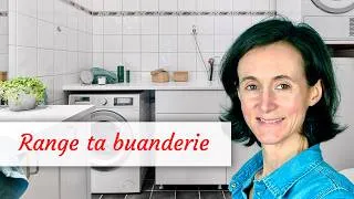 Miniature : Toutes nos ASTUCES pour une Buanderie Bien Rangée !