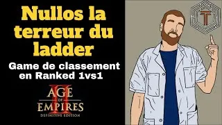 Miniature : Nulos revient après plus de 2 mois de pause sur Age of Empires II !