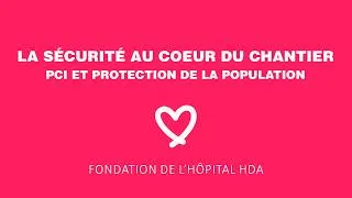 Miniature : Notre hôpital, un projet pour notre santé!: Printemps 2026 Ép01 - La sécurité au cœur du chantier