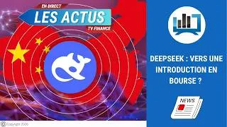 Miniature : DeepSeek : Vers une introduction en bourse ?  | par Roselyne Pagès