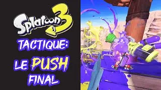 Miniature : Splatoon3: Theme tactique - Choisir le bon moment pour un push final