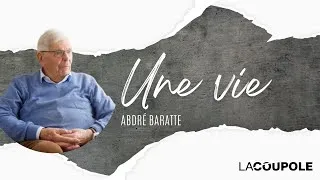 Miniature : Une Vie : André Baratte