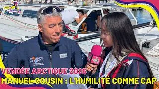 Miniature : MANUEL COUSIN : l'humilité comme cap - Vendée Arctique 2026