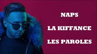 Miniature : Naps la kiffance *Paroles/Lyrics*