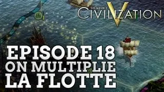 Miniature : Civilization 5  - S3EP18 - ON MULTIPLIE LA FLOTTE