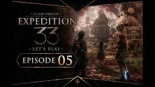 Miniature : Let's Play Clair Obscur Episode 05 No Commentary