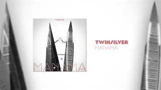 Miniature : TwinSilver - Manama (Audio)