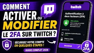 Miniature : Comment activer ou modifier le 2FA sur Twitch ? | Guide complet