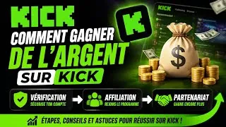 Miniature : Comment Gagner de l'Argent sur Kick : Vérification, Affiliation et Partenariat