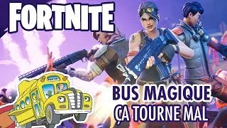 Miniature : LE BUS MAGIQUE : CA TOURNE MAL - Fortnite Battle Royale [FR]