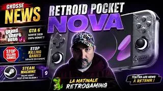Miniature : 🔥Matinale Retro #27 : Retroid Pocket Nova, GTA 6, Steam machine, Une semaine qui fait réfléchir