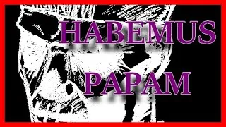 Miniature : HABEMUS PAPAM