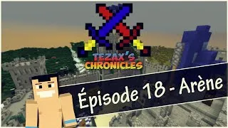 Miniature : Tezax's Chronicles - Episode 18 (Arène)