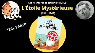 Miniature : Les Aventures de Tintin et Hergé (10.1) : L’Étoile Mystérieuse (1941-1942)