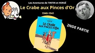 Miniature : Les Aventures de Tintin et Hergé (9.2) : Le Crabe aux Pinces d'Or (1940-1941)