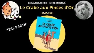 Miniature : Les Aventures de Tintin et Hergé (9.1) : Le Crabe aux Pinces d'Or (1940-1941)