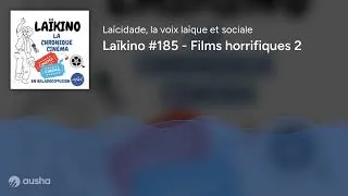 Miniature : Laïkino #185 - Films horrifiques 2