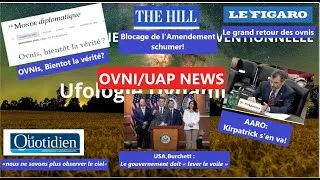Miniature : OVNI/UAP NEWS: USA, UAP Blocage amendement, AARO: Au revoir Kirkpatrick, OVNIs La Vérité?.....