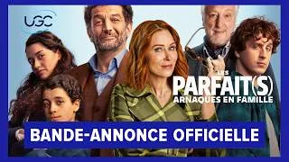 Miniature : Les Parfait(s) : arnaques en famille - Bande-annonce officielle - UGC Distribution