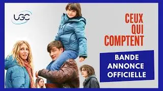 Miniature : Ceux qui comptent - Bande-annonce officielle - UGC Distribution