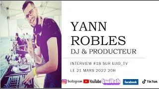 Miniature : Yann ROBLES interview #18 ujio TV