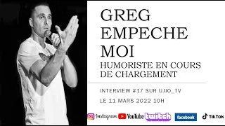 Miniature : Greg Empeche moi #17 interview