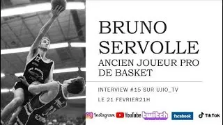 Miniature : Bruno SERVOLLE ancien joueur pro de Basket interview #15