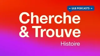 Miniature : Cherche et Trouve #5 - Comment apprend-on à faire de l’histoire ? Rencontre avec quatre étudiant·es