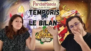 Miniature : Dofus temporis 2 : c'est l'heure du bilan !