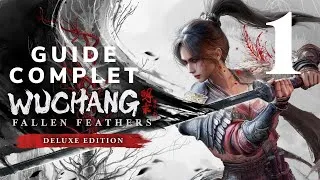 Miniature : WUCHANG : Fallen Feathers - Guide complet, épisode 1 : Falaises du Bouddha