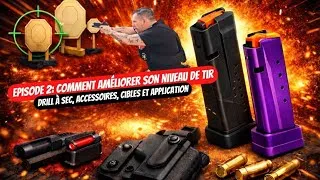 Miniature : Épisode 2: Comment améliorer son niveau de tir, accessoires, cibles et application 