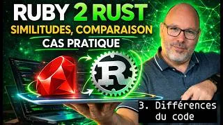 Miniature : Ruby 2 Rust : 3. Différences du code