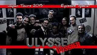 Miniature : [ÉPISODE SPÉCIAL] ULYSSE AU JAPAN TOURS FESTIVAL 2015