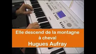 Miniature : Elle descend de la montagne à cheval -Hugues Aufray - Piano et clavier + Partition