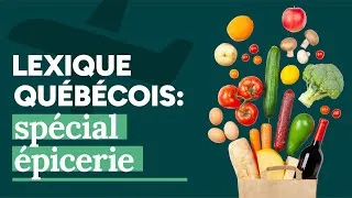 Miniature : Faire son épicerie à Montréal: quelques différences avec la France