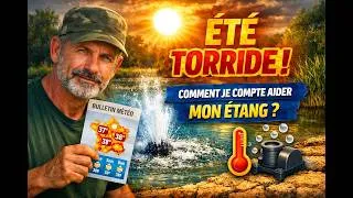 Miniature : Été Torride - On va souffrir… et nos étangs aussi
