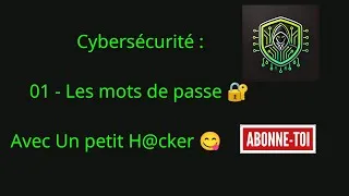 Miniature : Cybersécurité - Les mots de passe