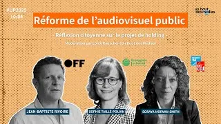 Miniature : [UP 2025] Réforme de l'audiovisuel public - Réflexion citoyenne sur le projet de holding