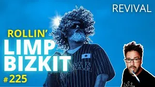 Miniature : Faut-il détester Limp Bizkit ? Rollin' - UCLA 225