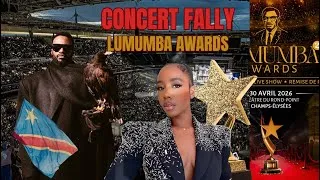 Miniature : VLOG : CONCERT FALLY STADE DE FRANCE x LUMUMBA AWARDS