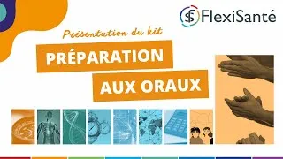 Miniature : FlexiSanté : présentation du Kit "Préparation aux Oraux"
