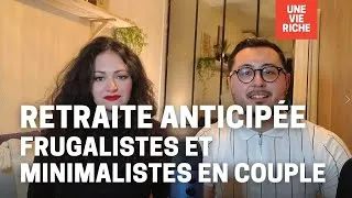 Miniature : Retraite anticipée | FIRE | Frugalistes et minimalistes en couple