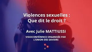 Miniature : Violences sexuelles - Que dit le droit ? - Visioconférence grand public
