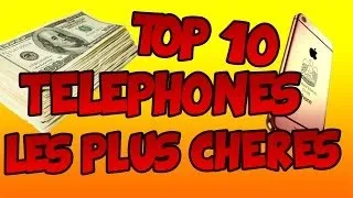 Miniature : TOP 10 DES TELEPHONES LE PLUS CHER DU MONDE | By UnionFamily