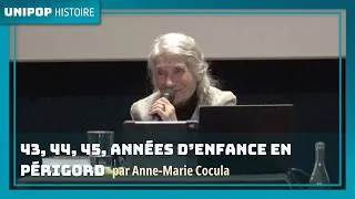 Miniature : 43, 44, 45, ANNÉES D'ENFANCE EN PÉRIGORD par Anne-Marie Cocula